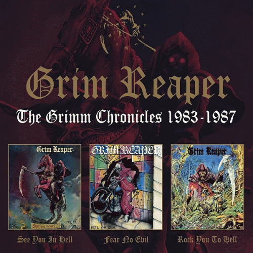 Grim Reaper : The Grimm Chronicles 1983 - 1987